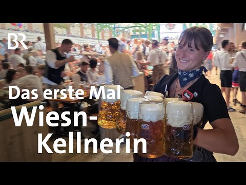 Traumjob oder Knochenjob? Das erste Mal Wiesn-Bedienung